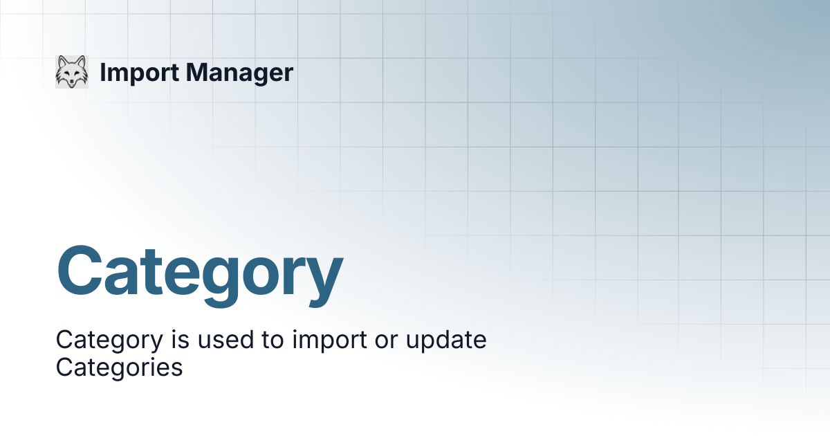 Category | Import Manager